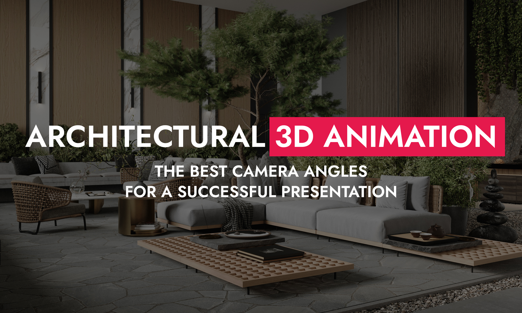 007 17 24 Architectural 3D Animation The Best Camera Angles For A Successful Presentation